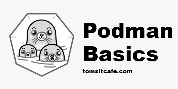 Podman Basics 03: Installing Podman
